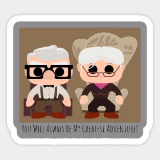 Carl & Ellie - You Will Always Be My Greatest Adventure! Sticker
